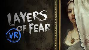 Layers of Fear PSVR